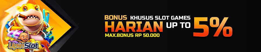 BONUS DEPOSIT HARIAN 5% UPINSLOT